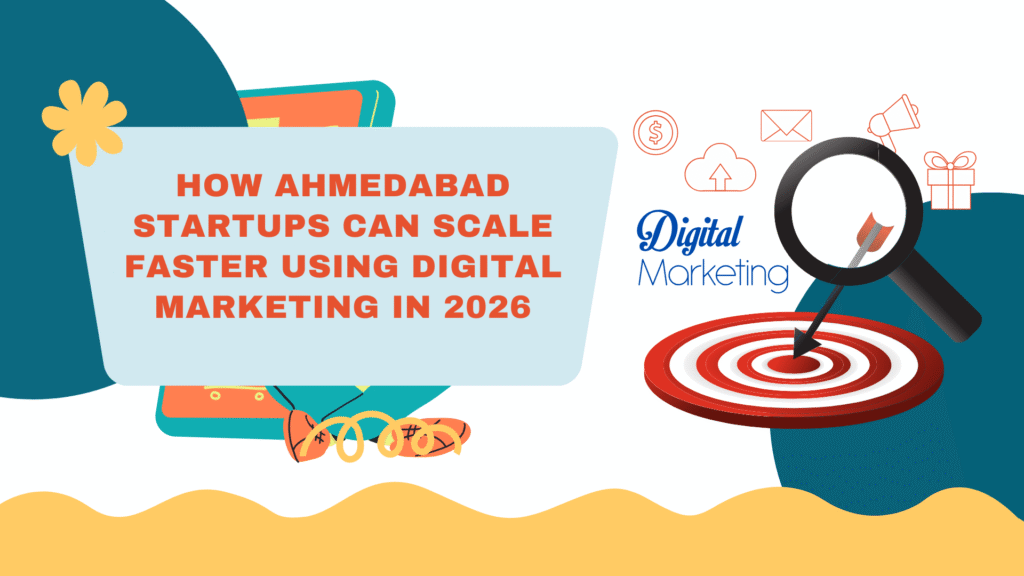 Ahmedabad startups digital marketing